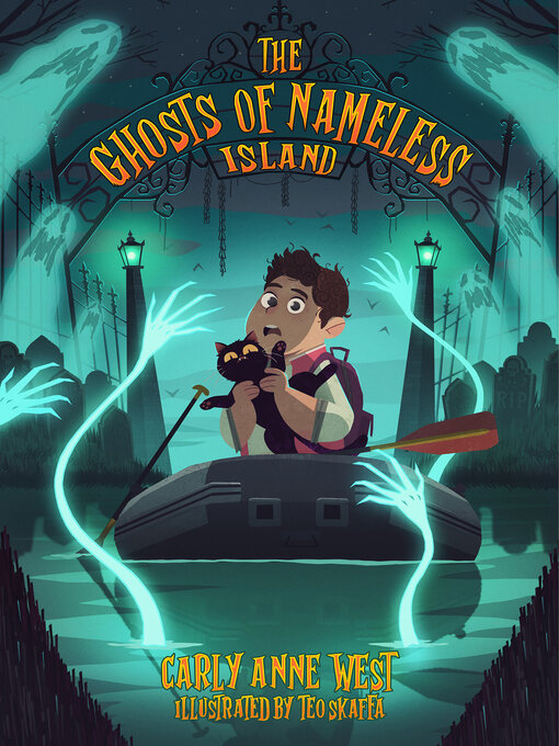 Title details for The Ghosts of Nameless Island, Volume 1 by Carly Anne West - Available